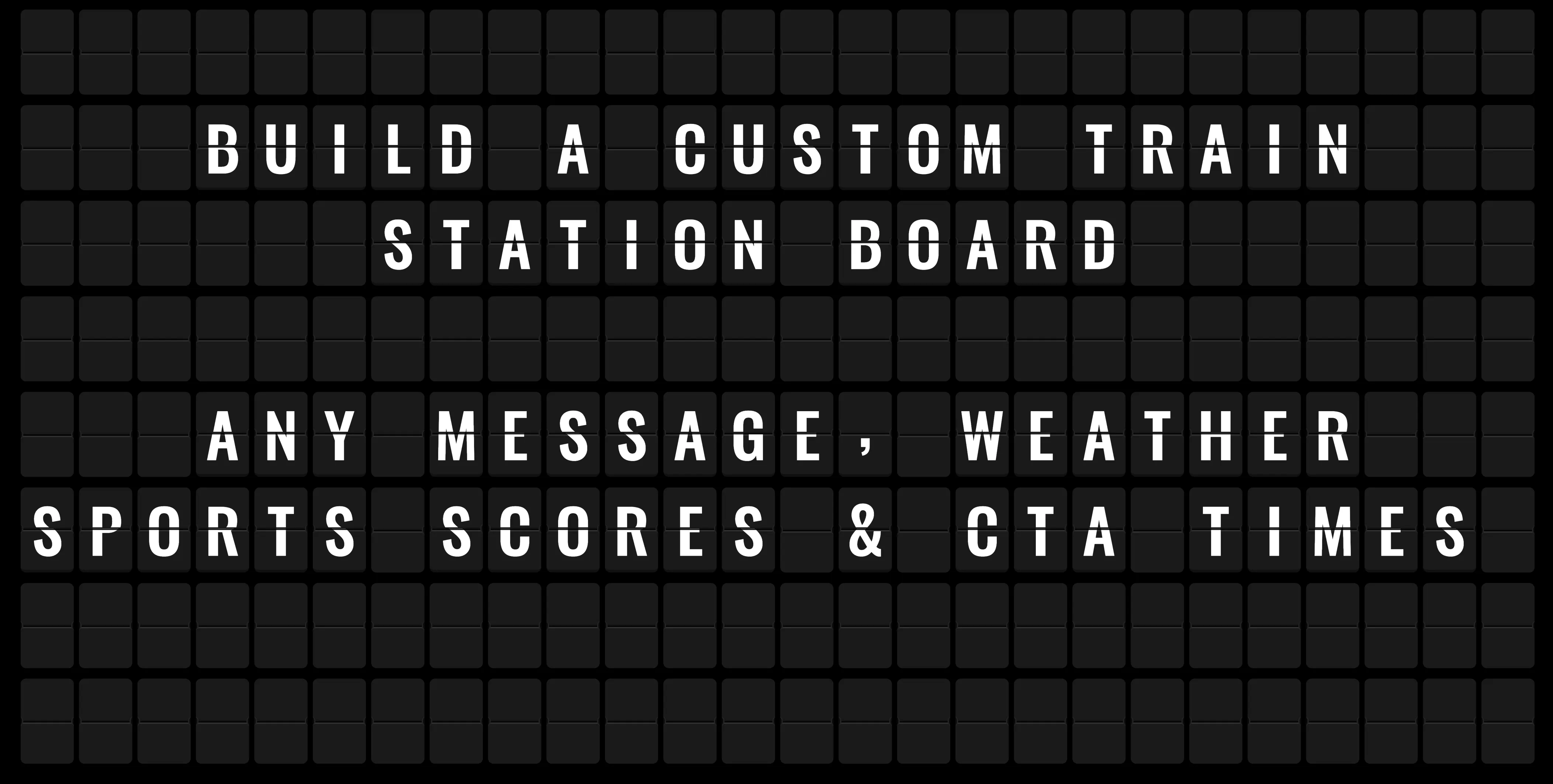Train Station Flip Board — custom split-flap display with live data